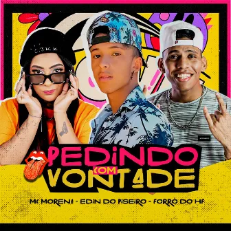 Pedindo Com Vontade by Edin Do Piseiro