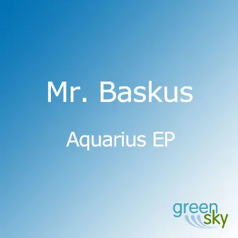 Aquarius by Mr. Baskus