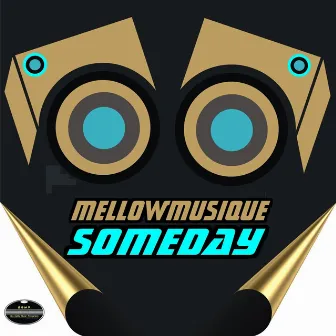 Someday by MellowMusiQue