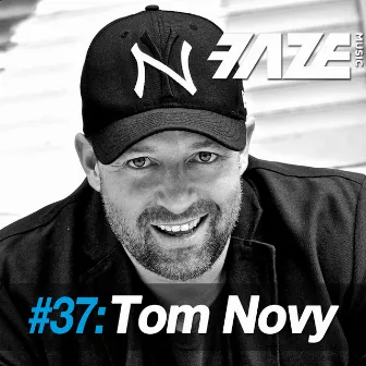 Faze #37: Tom Novy by Tom Novy