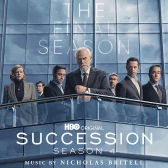 Succession: Season 4 (HBO Original Series Soundtrack) by Nicholas Britell