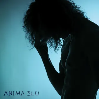 Anima Blu by Chazz