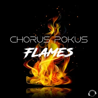 Flames by Chorus Pokus