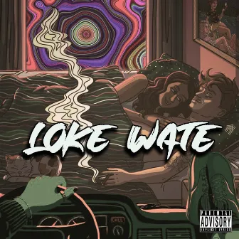 Loke Wate by Catcher