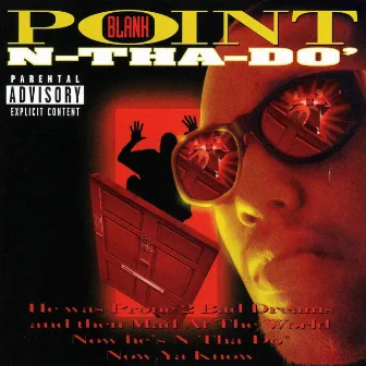 N-Tha-Do’ by Point Blank