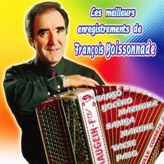 Ses Meilleurs Enregistrements by François Boissonnade Et Son Orchestre