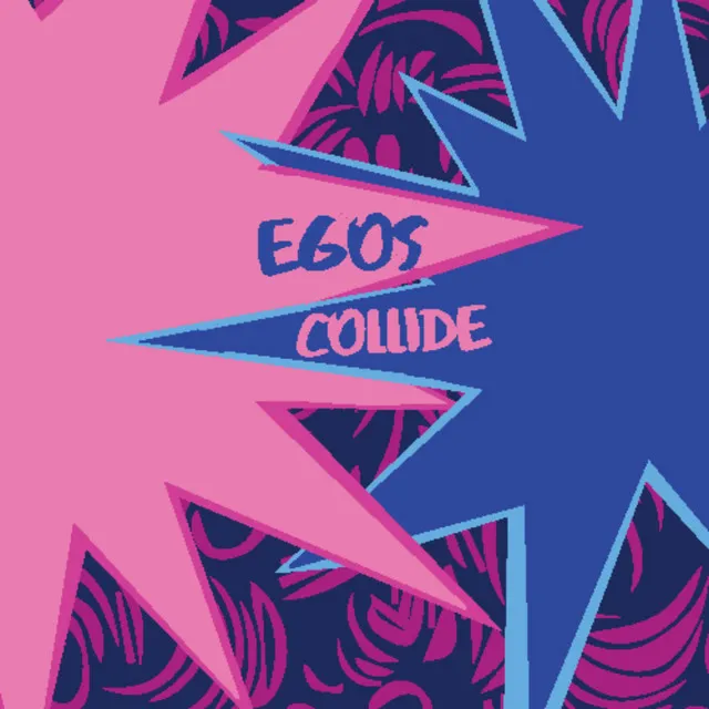 Egos Collide (feat. Kienon Lucky)