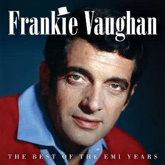 The Best Of The EMI Years by Frankie Vaughan