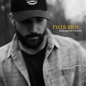 Unplugged In Nashville by Tyler Rich