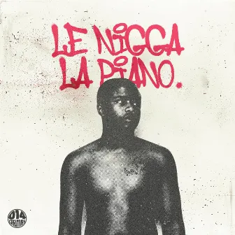 Le Nigga La Piano by Lorenzo North 55