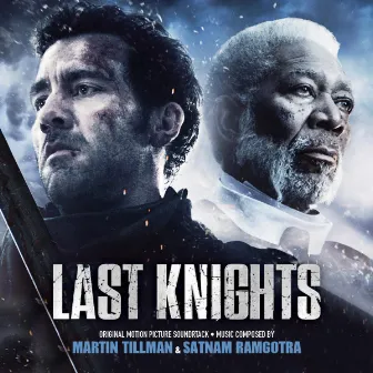 Last Knights (Original Motion Picture Soundtrack) by Martin Tillman