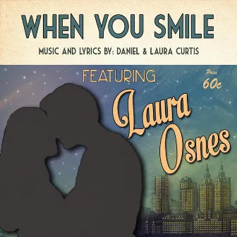 When You Smile (feat. Laura Osnes) by Daniel and Laura Curtis