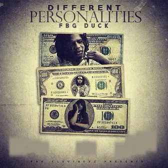 Different Personalities by FBG Duck