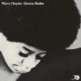 Gimme Shelter by Merry Clayton