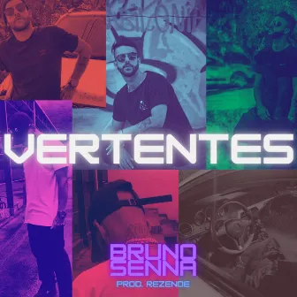 Vertentes by Bruno Senna