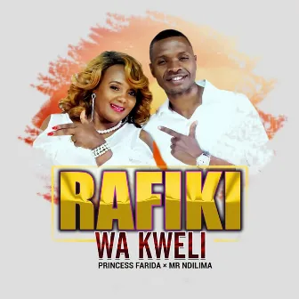 Rafiki Wa Kweli by Unknown Artist