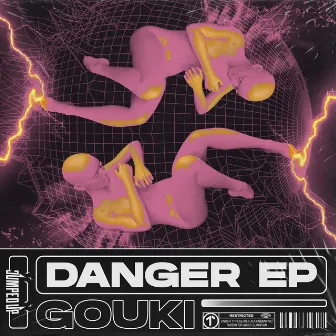 Danger EP by Gouki