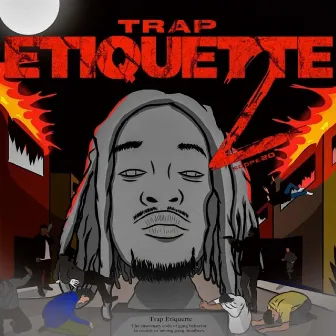 Trap Etiquette 2 by 