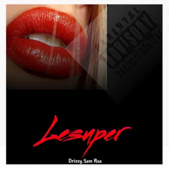 Lesuper by Drizzy Sam Rsa