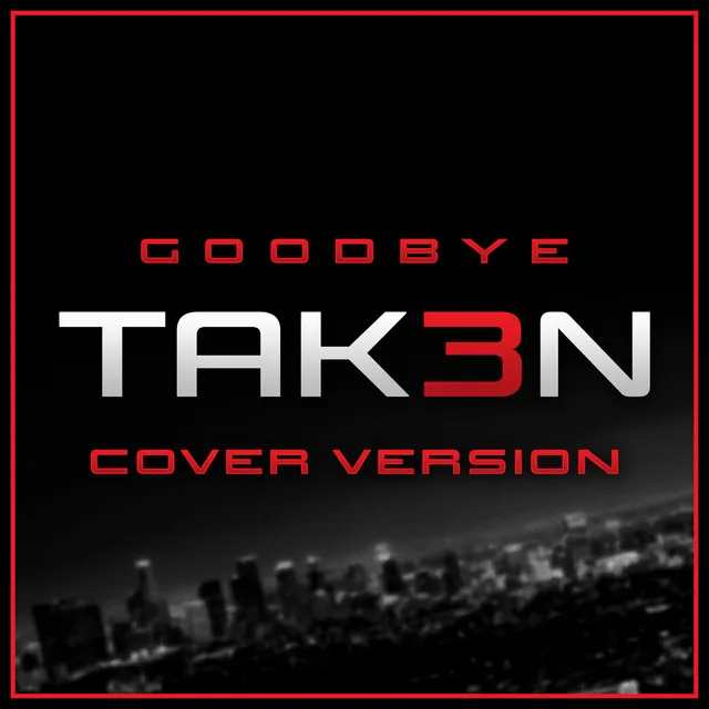 Taken 3 - Goodbye - Trailer Music (Cover Version)