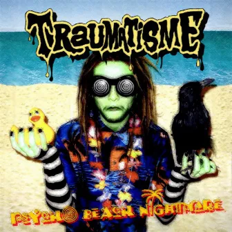 Psycho Beach Nightmare by Traumatisme