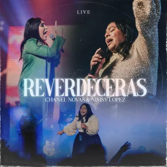 Reverdeceras (Live) by Chanel Novas