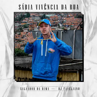 Sábia Vivência da Rua by DJ Faveliano