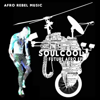 Future Afro EP by Soul Cool