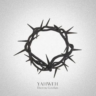 YAHWEH by Dairon Gavilan