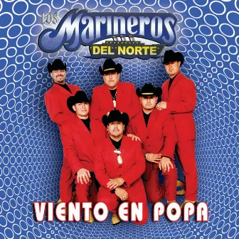 Viento En Popa by Los Marineros del Norte