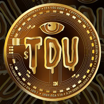 Cryptocurrency ($tdu) by Time Dilation Unit