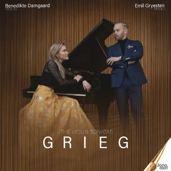 Edvard Grieg: The Violin Sonatas by Emil Gryesten