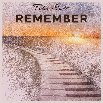 Remember by Felix Reuter