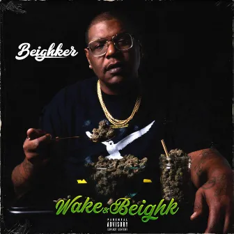 Wake & Beighk by Beighker