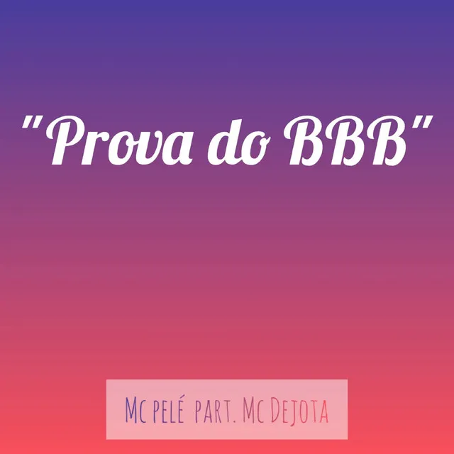 Prova do Bbb