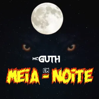 Meia-Noite by Mc Guth