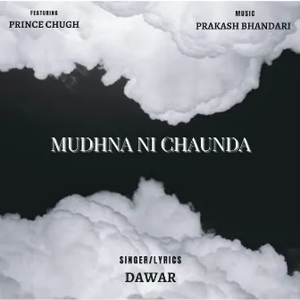 Mudhna Ni Chaunda by Unknown Artist