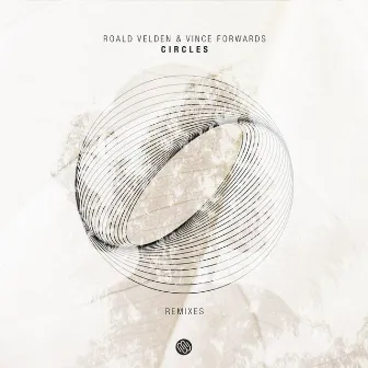 Circles (Remixes) by Vince Forwards