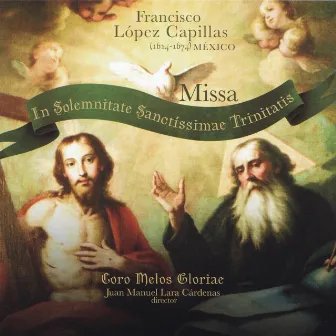 Missa In Solemnitate Sanctíssimae Trinitatis by Juan Manuel Lara Cárdenas