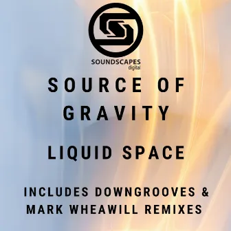 Liquid Space by Source Of Gravity