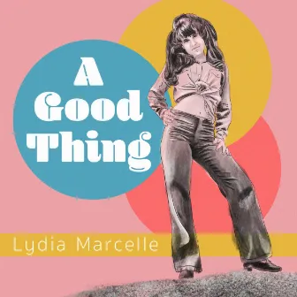 A Good Thing by Jane McNealy