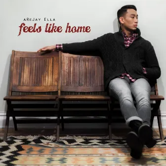 Feels Like Home by Arejay Ella