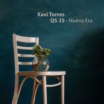 QS 25 - Nueva Era by Xavi Torres