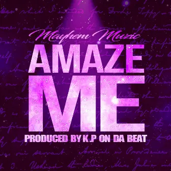 Amaze Me by Mayhem Muzic