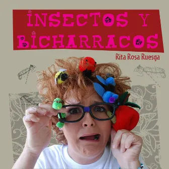 Insectos y Bicharracos by Rita Rosa