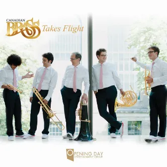 Takes Flight by Canadian Brass