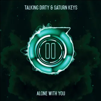 Alone With You (Original Mix) by Saturn Keys