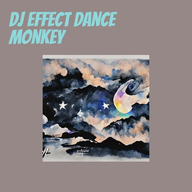 Dj Effect Dance Monkey