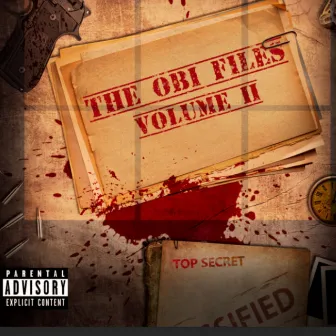 The Obi Files, Vol. II - Top Secret by Obi Khan