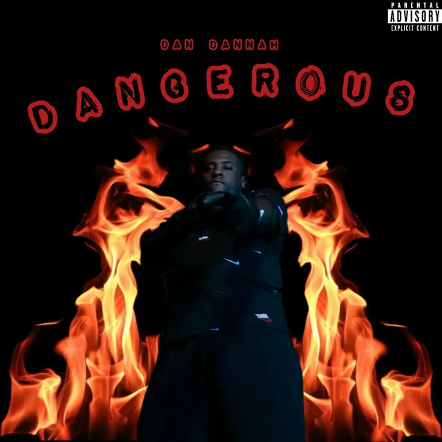 Dangerous